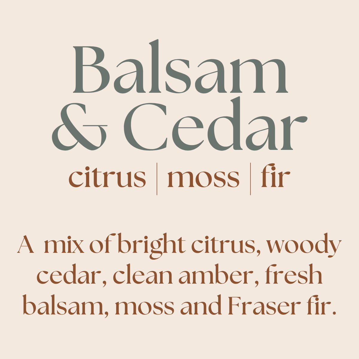 Text description of a fragrance mix featuring Balsam & Cedar on a beige background