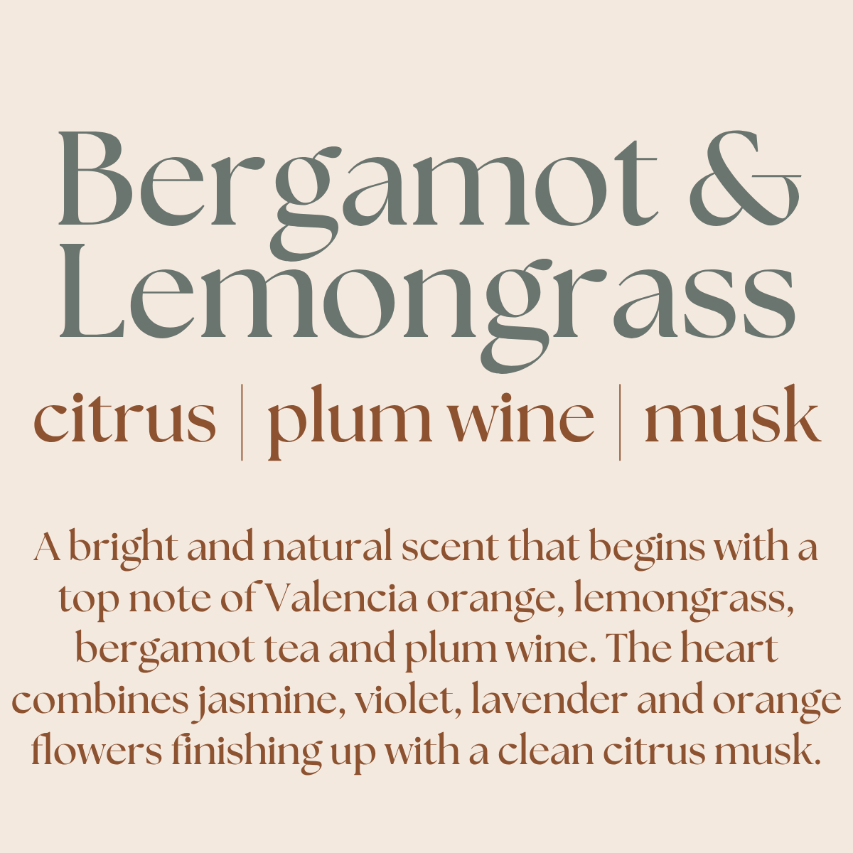 Text description of Bergamot & Lemongrass fragrance on a beige background