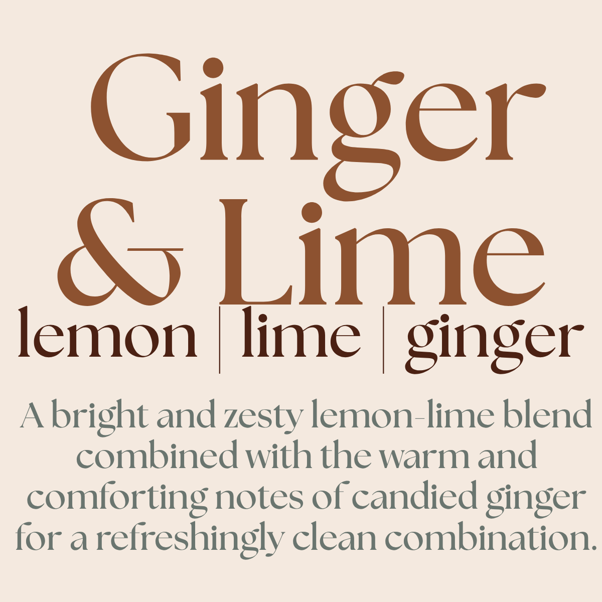 Text description of a ginger and lime flavor blend on a beige background