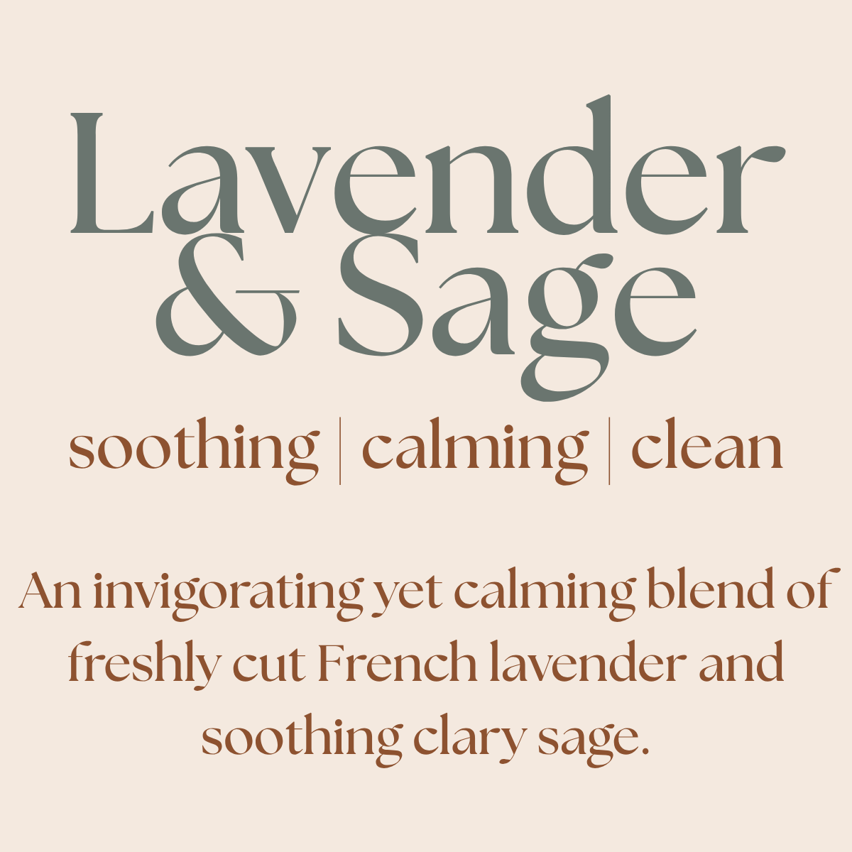 Text describing the fragrance 'Lavender & Sage' as soothing, calming, and clean.