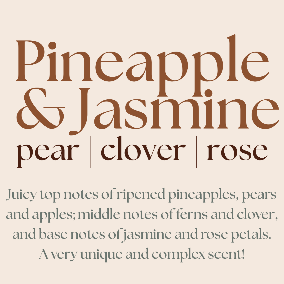 Text description of a fragrance blend with 'Pineapple & Jasmine', 'pear', 'clover', and 'rose' on a beige background.