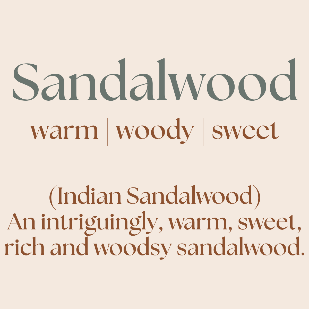 Text description of Sandalwood fragrance on a beige background