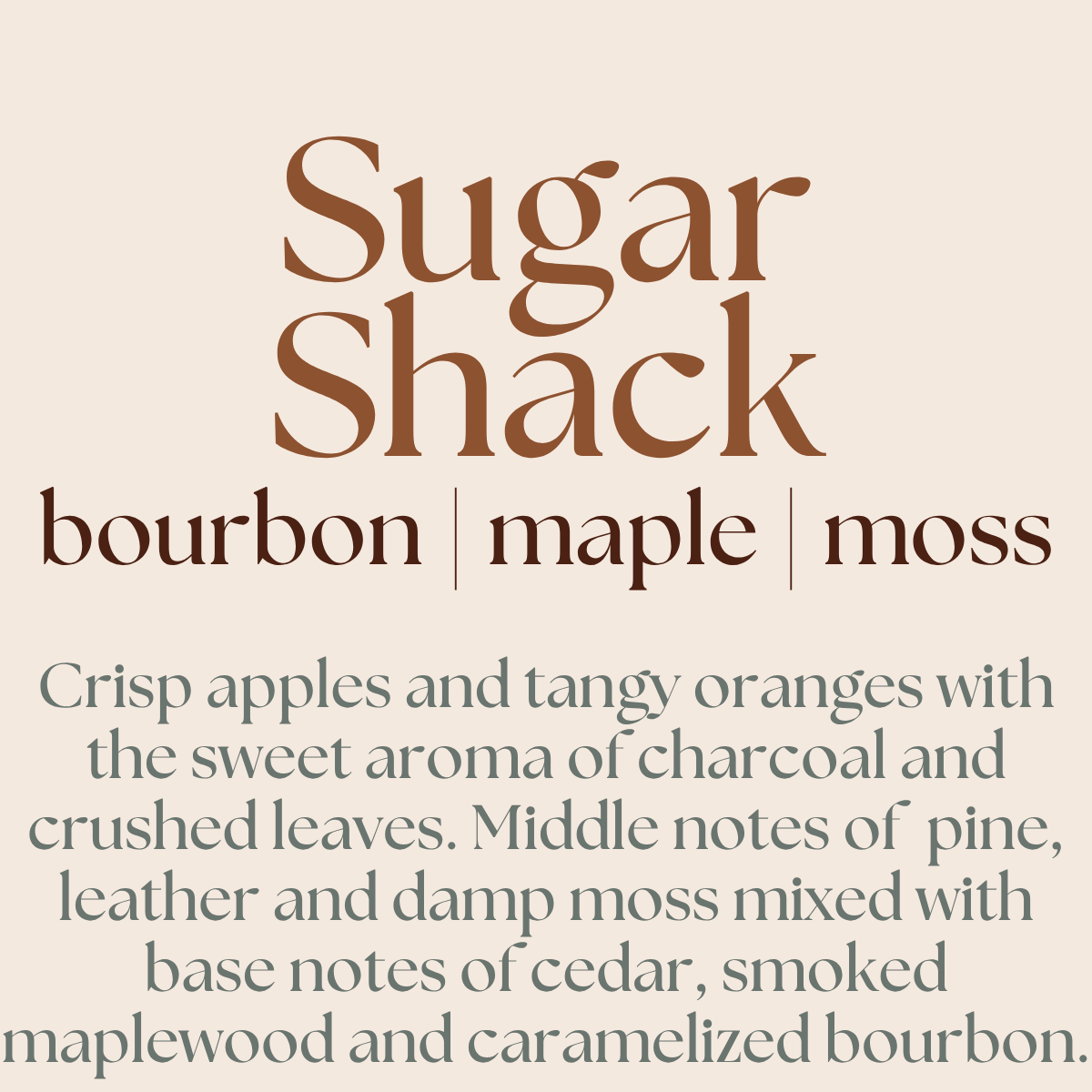 Text description of 'Sugar Shack' fragrance with maple and wood notes on a beige background