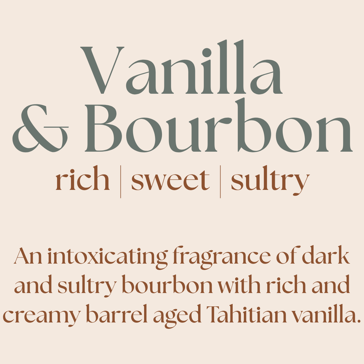 Text description of vanilla and bourbon fragrance on a beige background