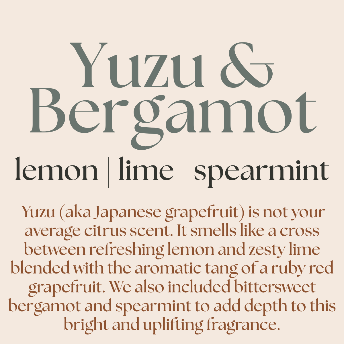 Text description of yuzu and bergamot fragrance on a beige background